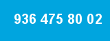 936 475 80 02